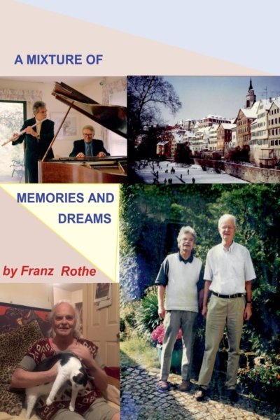 A Mixture of Memories And Dreams