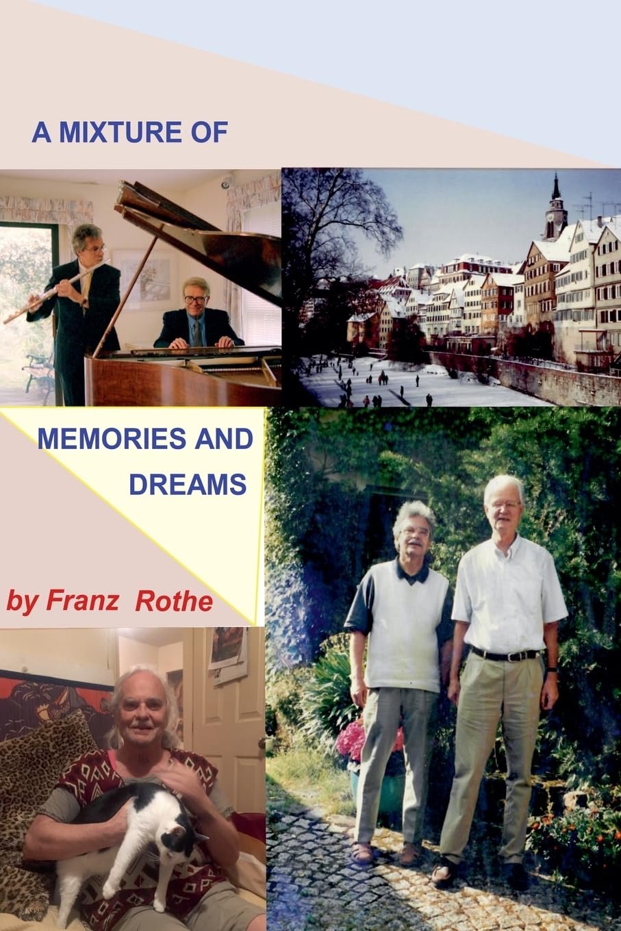 A Mixture of Memories And Dreams