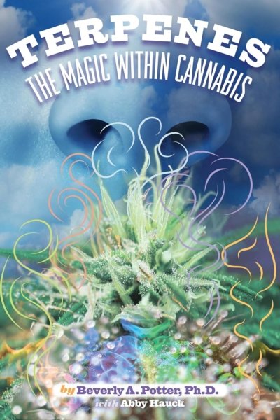 Terpenes: The Magic in Cannabis